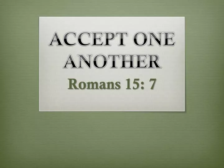 accept one another