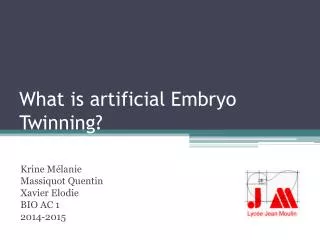 What is artificial Embryo Twinning?