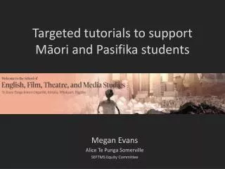 Targeted tutorials to support M?ori and Pasifika students