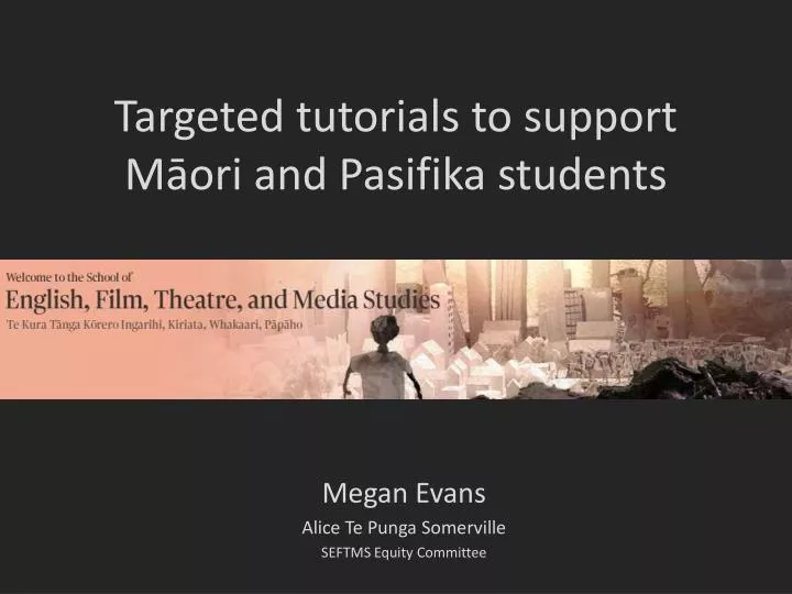 targeted tutorials to support m ori and pasifika students