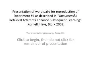 This presentation prepared by Group #13
