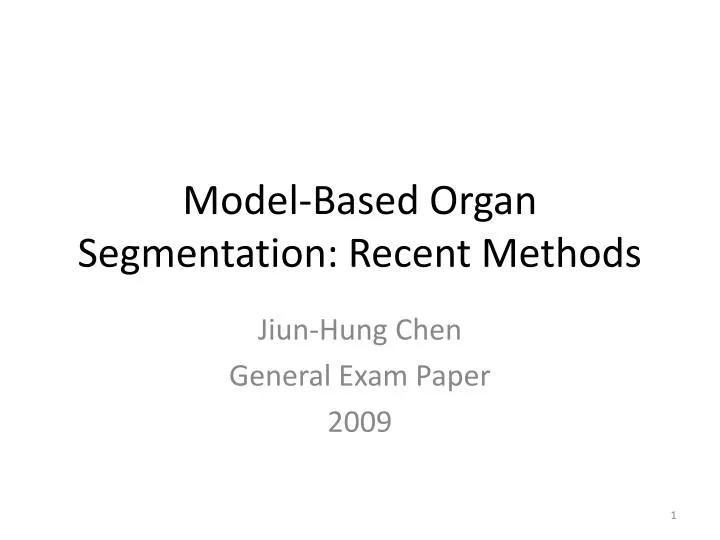 model based organ segmentation recent methods