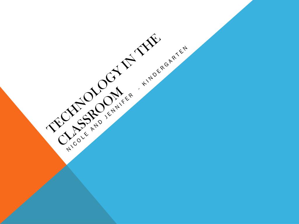 PPT - Technology in the Classroom PowerPoint Presentation, free ...