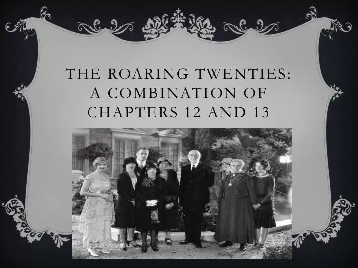 the roaring twenties a combination of chapters 12 and 13