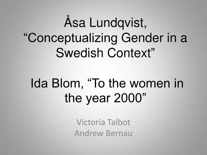 sa lundqvist conceptualizing gender in a swedish context ida blom to the women in the year 2000