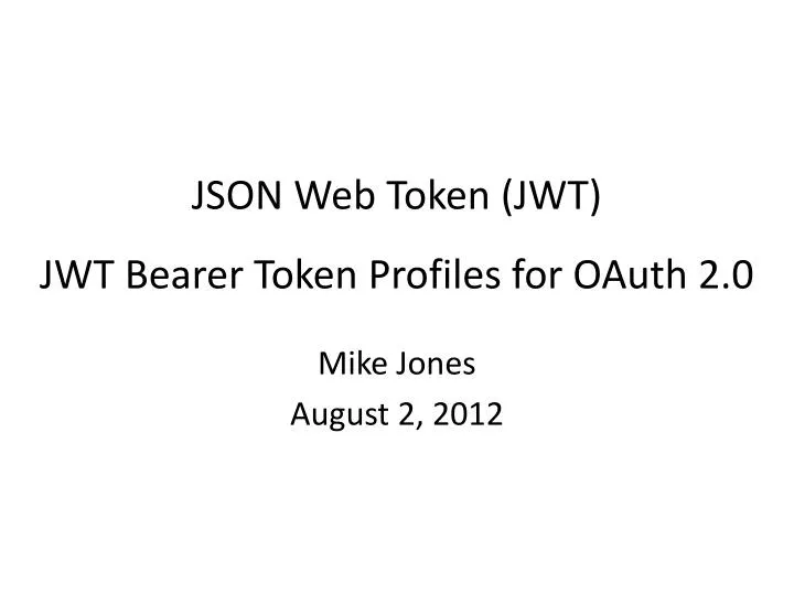 json web token jwt jwt bearer token profiles for oauth 2 0
