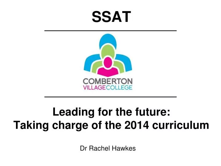 leading for the future taking charge of the 2014 curriculum