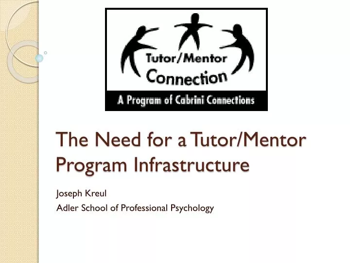 the need for a tutor mentor program infrastructure