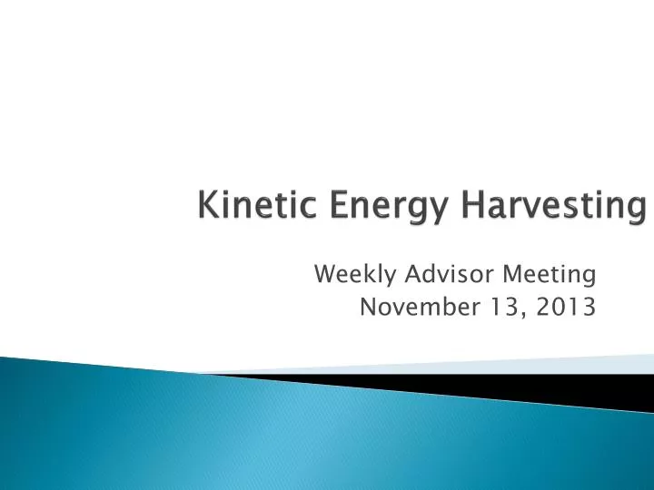 kinetic energy harvesting