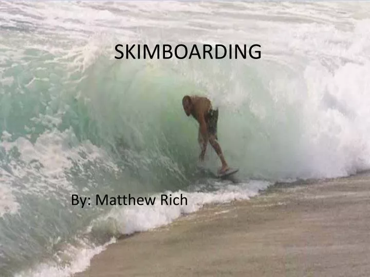 skimboarding