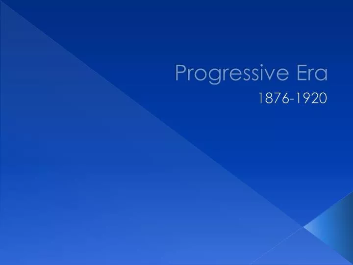 progressive era