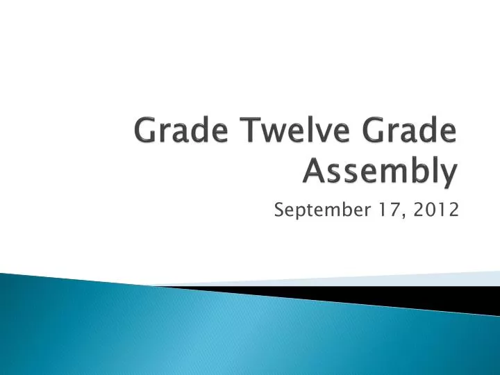 grade twelve grade assembly