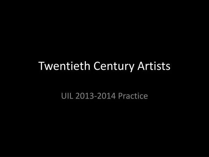 twentieth century artists