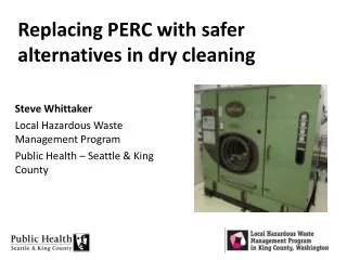 Replacing PERC with safer alternatives in dry cleaning