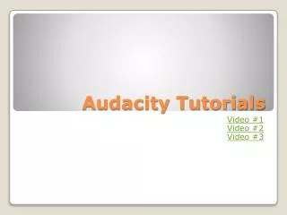 Audacity Tutorials