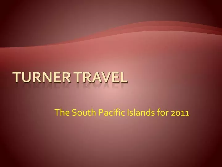 the south pacific islands for 2011