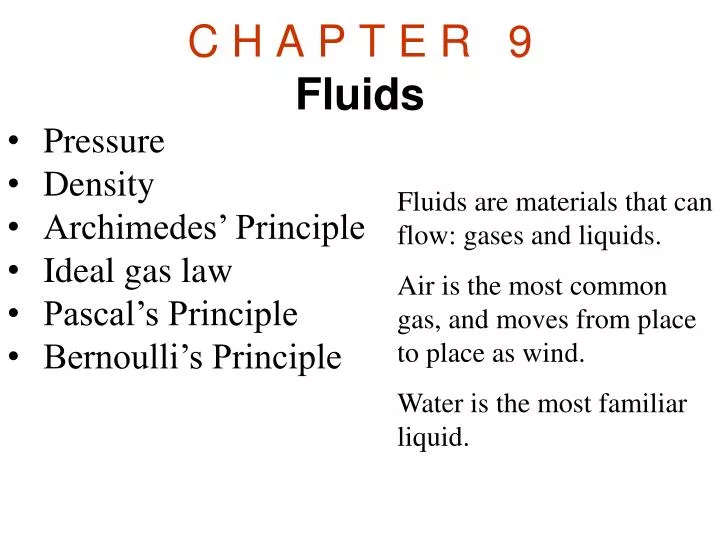 c h a p t e r 9 fluids