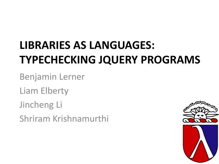 libraries as languages typechecking jquery programs