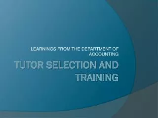 TUTOR SELECTION AND TRAINING