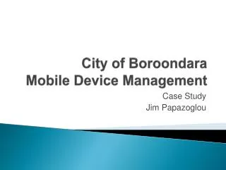 City of Boroondara Mobile Device Management