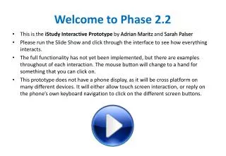 Welcome to Phase 2.2