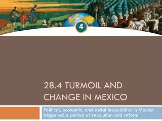 28.4 Turmoil and Change in Mexico