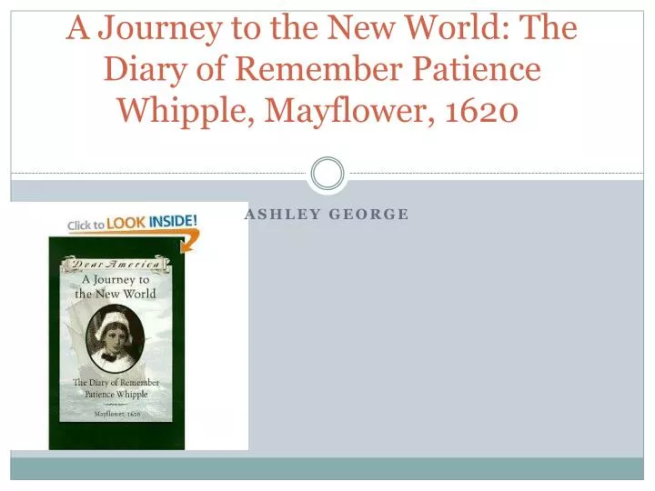 a journey to the new world the diary of remember patience whipple mayflower 1620