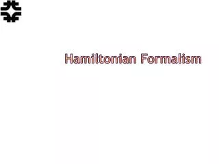 Hamiltonian Formalism