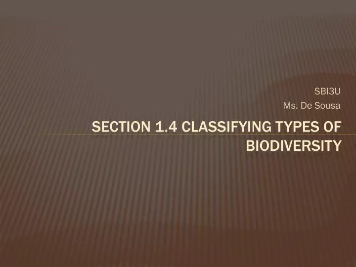 section 1 4 classifying types of biodiversity