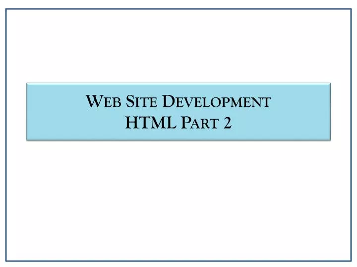 web site development html part 2