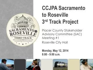 CCJPA Sacramento to Roseville 3 rd Track Project