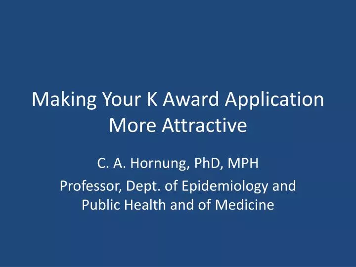 making your k award application more attractive