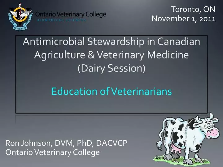 antimicrobial stewardship in canadian agriculture veterinary medicine dairy session