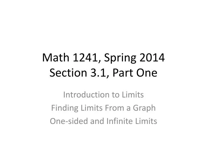 math 1241 spring 2014 section 3 1 part one