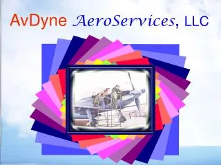AvDyne AeroServices , LLC