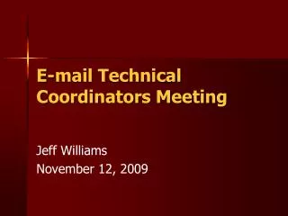 E-mail Technical Coordinators Meeting