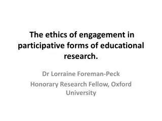 The ethics of engagement in participative forms of educational research.