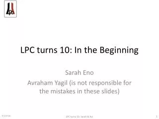 LPC turns 10: In the Beginning