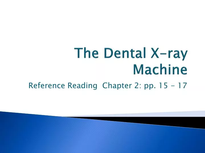 the dental x ray machine