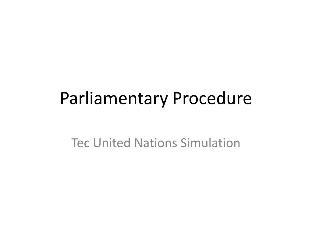 PPT - Parliamentary Procedure PowerPoint Presentation, free download ...