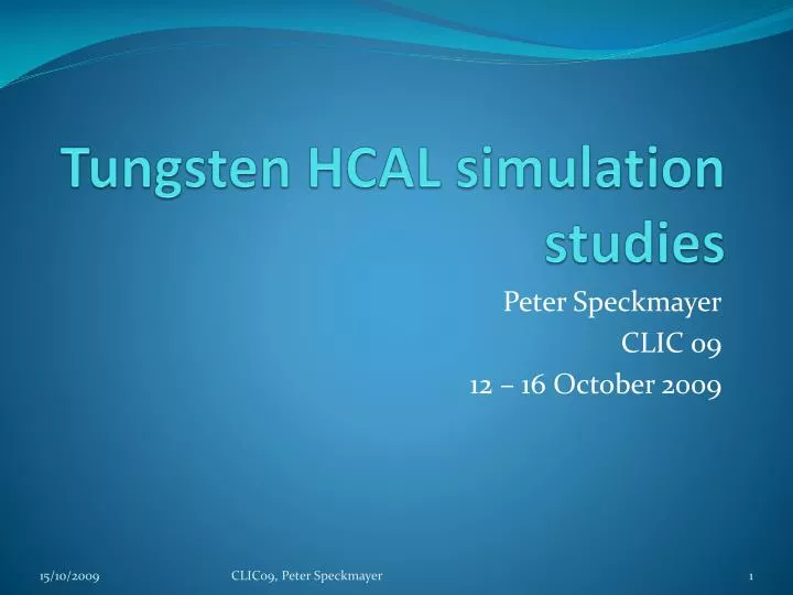 tungsten hcal simulation studies