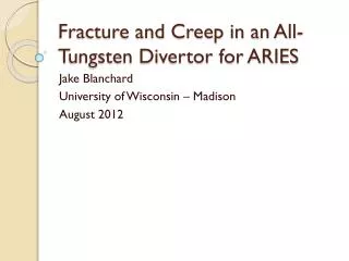 Fracture and Creep in an All-Tungsten Divertor for ARIES