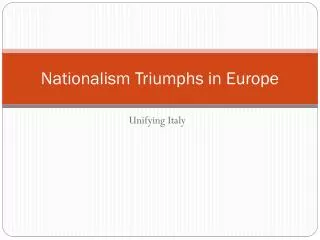 Nationalism Triumphs in Europe