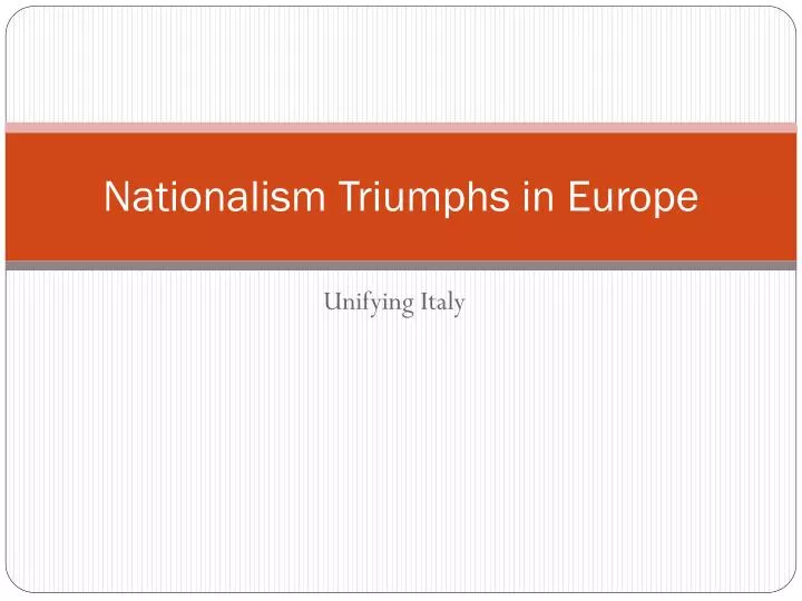 nationalism triumphs in europe