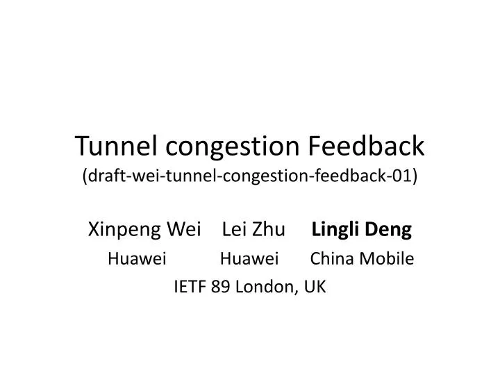 tunnel congestion feedback draft wei tunnel congestion feedback 01