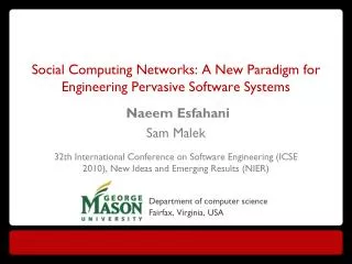 Social Computing Networks: A New Paradigm for Engineering Pervasive Software Systems