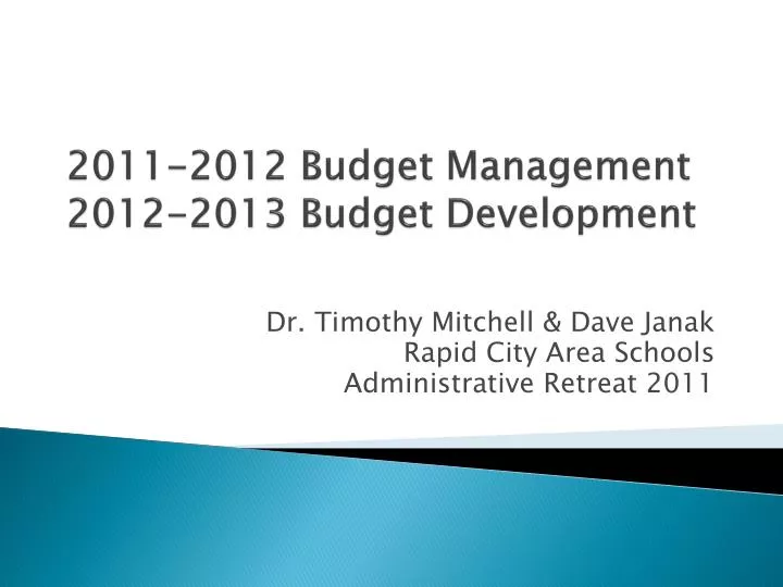 2011 2012 budget management 2012 2013 budget development
