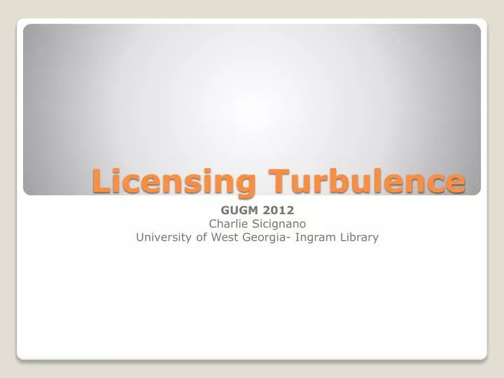 licensing turbulence