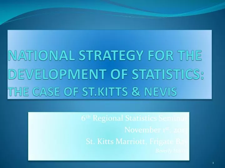 national strategy for the development of statistics the case of st kitts nevis