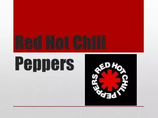 Red Hot Chili Peppers